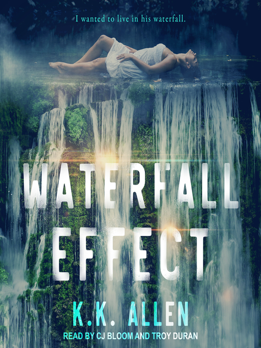 Title details for Waterfall Effect by K.K. Allen - Wait list